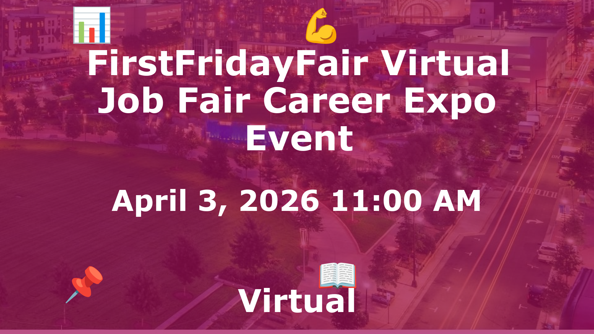 FirstFridayFair Virtual Job Fair Career Expo Event event image